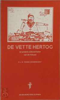 De vette hertog