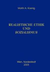 Realistische Ethik und Sozialismus