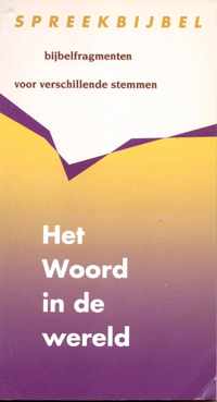 2 Het woord in de wereld Spreekbijbel