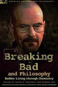 Breaking Bad and Philosophy