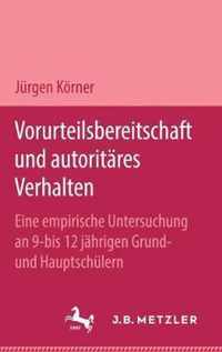 Vorurteilsbereitschaft und autoritares Verhalten