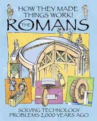 Romans How They Made Things Work