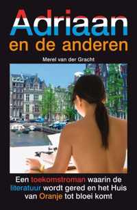 Adriaan En De Anderen