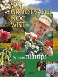 Wat Grootvader Nog Wist