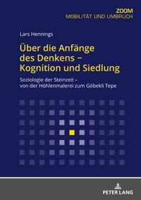 Ueber Die Anfaenge Des Denkens - Kognition Und Siedlung