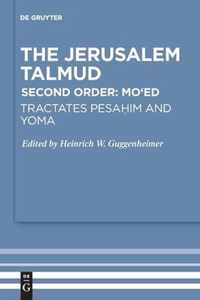 Tractates Pesahim and Yoma