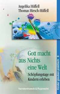 Gott Macht Aus Nichts Eine Welt