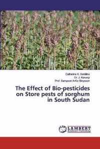 The Effect of Bio-pesticides on Store pests of sorghum in South Sudan