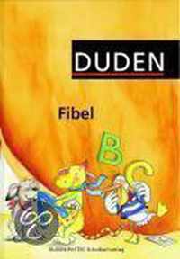 Duden Fibel B. Baden-Württemberg, Bremen, Hamburg, Hessen, Niedersachsen, Nordrhein-Westfalen, Rheinland.Pfalz, Schleswig-Holstein