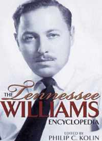 The Tennessee Williams Encyclopedia