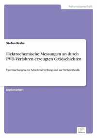 Elektrochemische Messungen an durch PVD-Verfahren erzeugten Oxidschichten