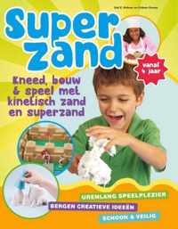 Superzand. Kneed, bouw & speel met kinetisch zand en superzand