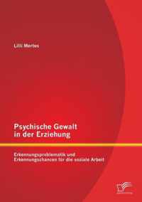 Psychische Gewalt in der Erziehung