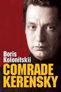 Comrade Kerensky New Russian Thought