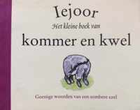 Iejoor het kleine boek van kommer en kwel