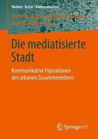 Die mediatisierte Stadt