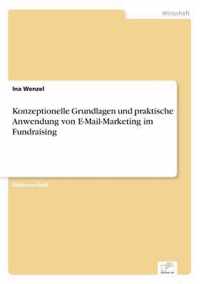 Konzeptionelle Grundlagen und praktische Anwendung von E-Mail-Marketing im Fundraising