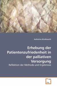 Erhebung der Patientenzufriedenheit in der palliativen Versorgung