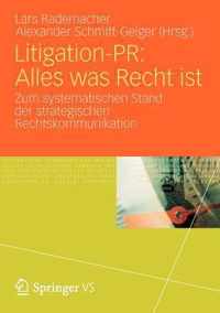 Litigation-PR: Alles was Recht ist