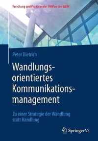 Wandlungsorientiertes Kommunikationsmanagement