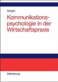 Kommunikationspsychologie in der Wirtschaftspraxis