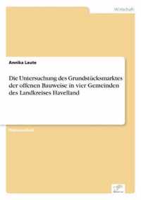 Die Untersuchung des Grundstücksmarktes der offenen Bauweise in vier Gemeinden des Landkreises Havelland