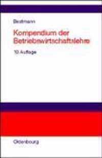 Kompendium der Betriebswirtschaftslehre