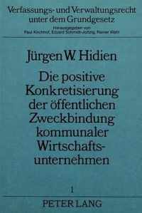 Die Positive Konkretisierung Der Oeffentlichen Zweckbindung Kommunaler Wirtschaftsunternehmen