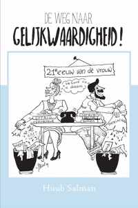 De weg naar GELIJKWAARDIGHEID!