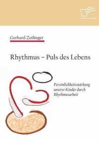 Rhythmus - Puls des Lebens