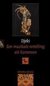 Djeki Muzikale Vertelling Uit Kameroen