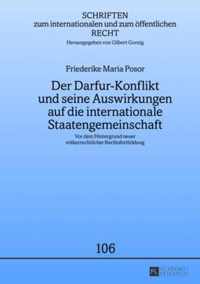 Der Darfur-Konflikt Und Seine Auswirkungen Auf Die Internationale Staatengemeinschaft