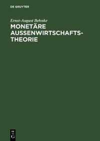 Monetare Aussenwirtschaftstheorie