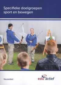 Keuzedelen  -   Specifieke doelgroepen sport en bewegen