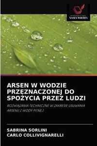 Arsen W Wodzie Przeznaczonej Do Spoycia Przez Ludzi