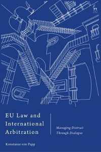 EU Law and International Arbitration