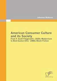 American Consumer Culture and its Society