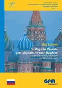 Strategische Projekte zum Markteintritt nach Russland