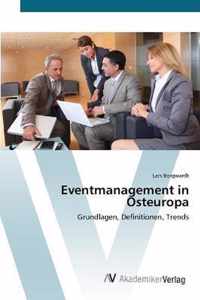 Eventmanagement in Osteuropa