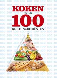 Koken met de 100 gezondste ingredienten