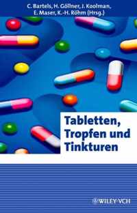 Tabletten, Tropfen und Tinkturen