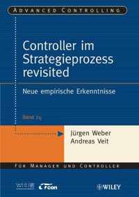 Controller im Strategieprozess revisited - Neue empirische Erkenntnisse