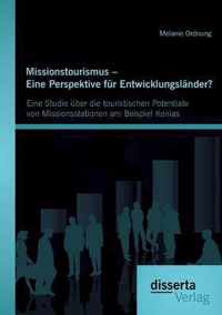 Missionstourismus - Eine Perspektive fur Entwicklungslander?