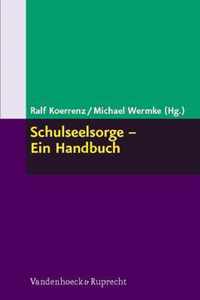 Schulseelsorge â Ein Handbuch