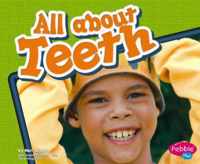 All About Teeth (Healthy Teeth)