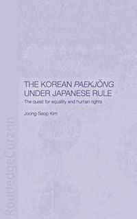 The Korean Paekjong Under Japanese Rule