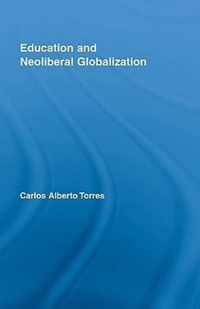 Education and Neoliberal Globalization