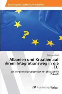 Albanien und Kroatien auf ihrem Integrationsweg in die EU