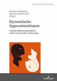 Dynamische Approximationen