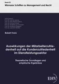 Auswirkungen der Mitarbeiterzufriedenheit auf die Kundenzufriedenheit im Dienstleistungssektor